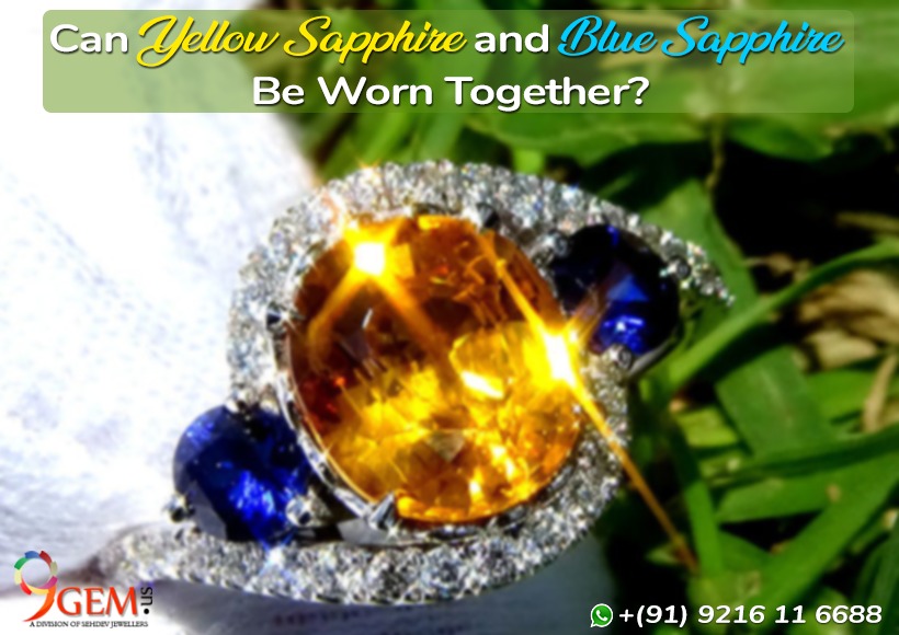 can yellow and blue sapphire be worn together